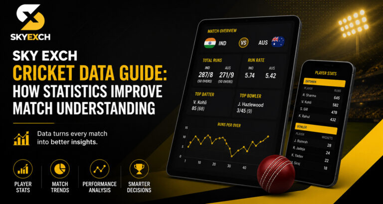 Sky Exch Cricket Data Guide: How Statistics Improve Match Understanding