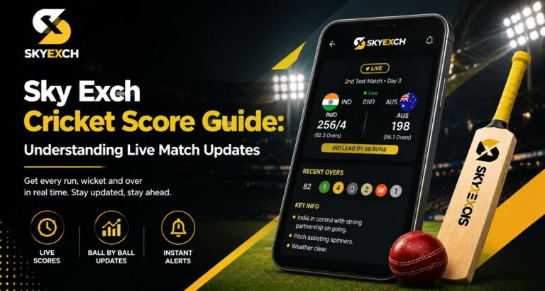 Sky Exch Cricket Score Guide: Understanding Live Match Updates