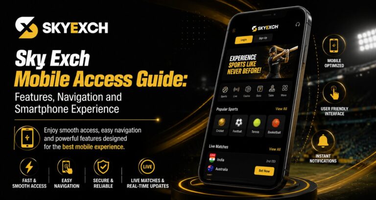 Sky Exch Mobile Access Guide: Features, Navigation and Smartphone Experience